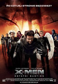 Plakat Filmu X-Men: Ostatni bastion (2006)